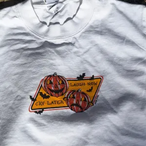 Laugh Now, Cry Later Tee