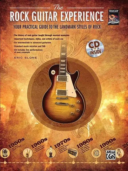 The Rock Guitar Experience Your Practical Guide to the Landmark Styles of Rock Discontinued
